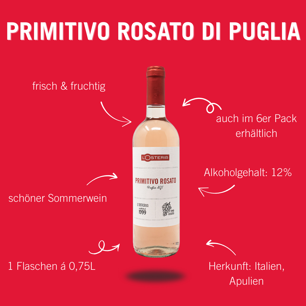 PRIMITIVO ROSATO DI PUGLIA IGT L'OSTERIA (1 Fl., á 0,75l)